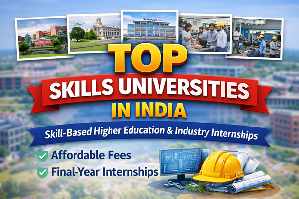 Top Skills Universities in India | Affordable & Internship-Based